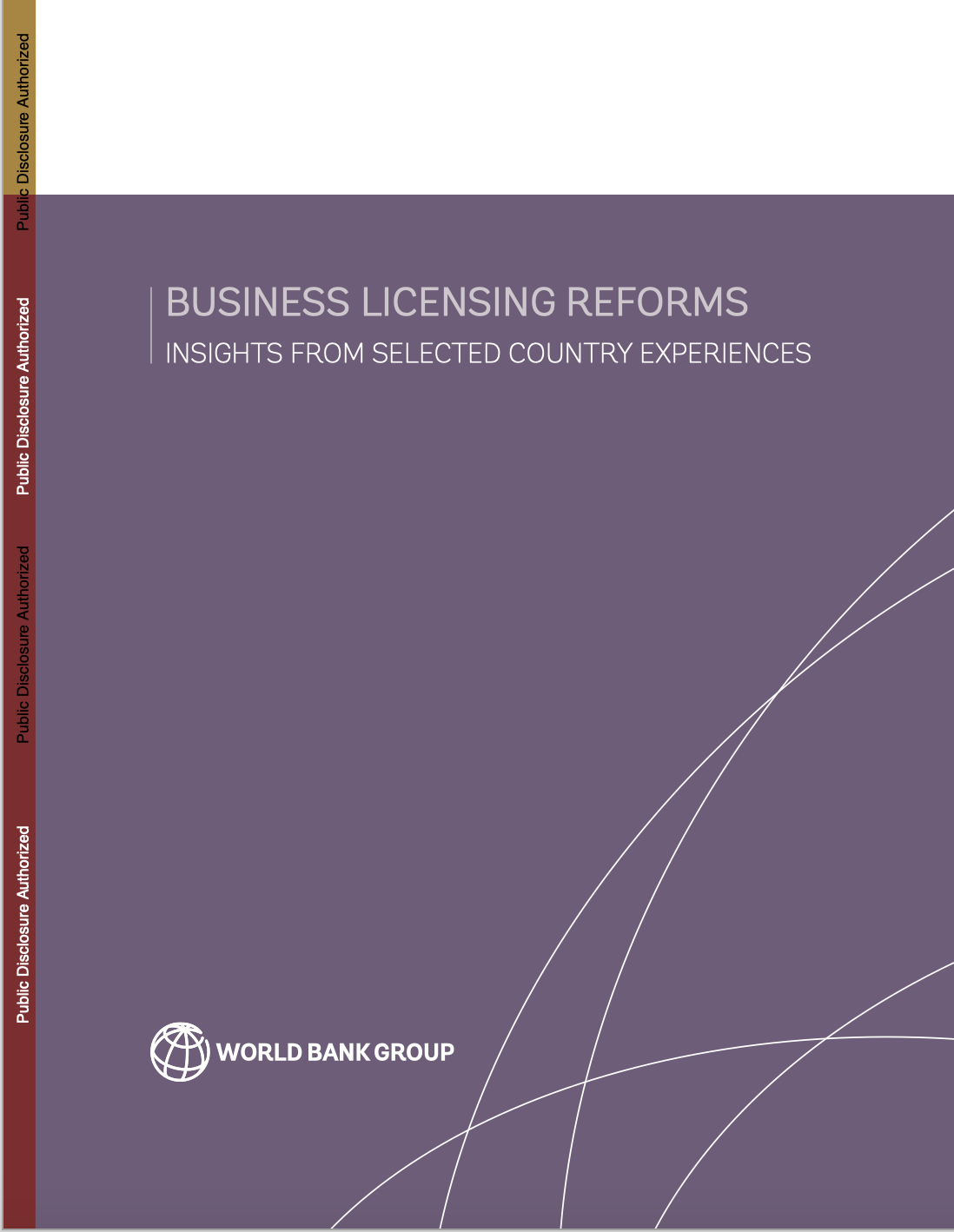 Business Licensing Reforms: Insights From Selected Country Experiences